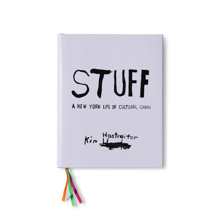 STUFF: A New York Life of Cultural Chaos