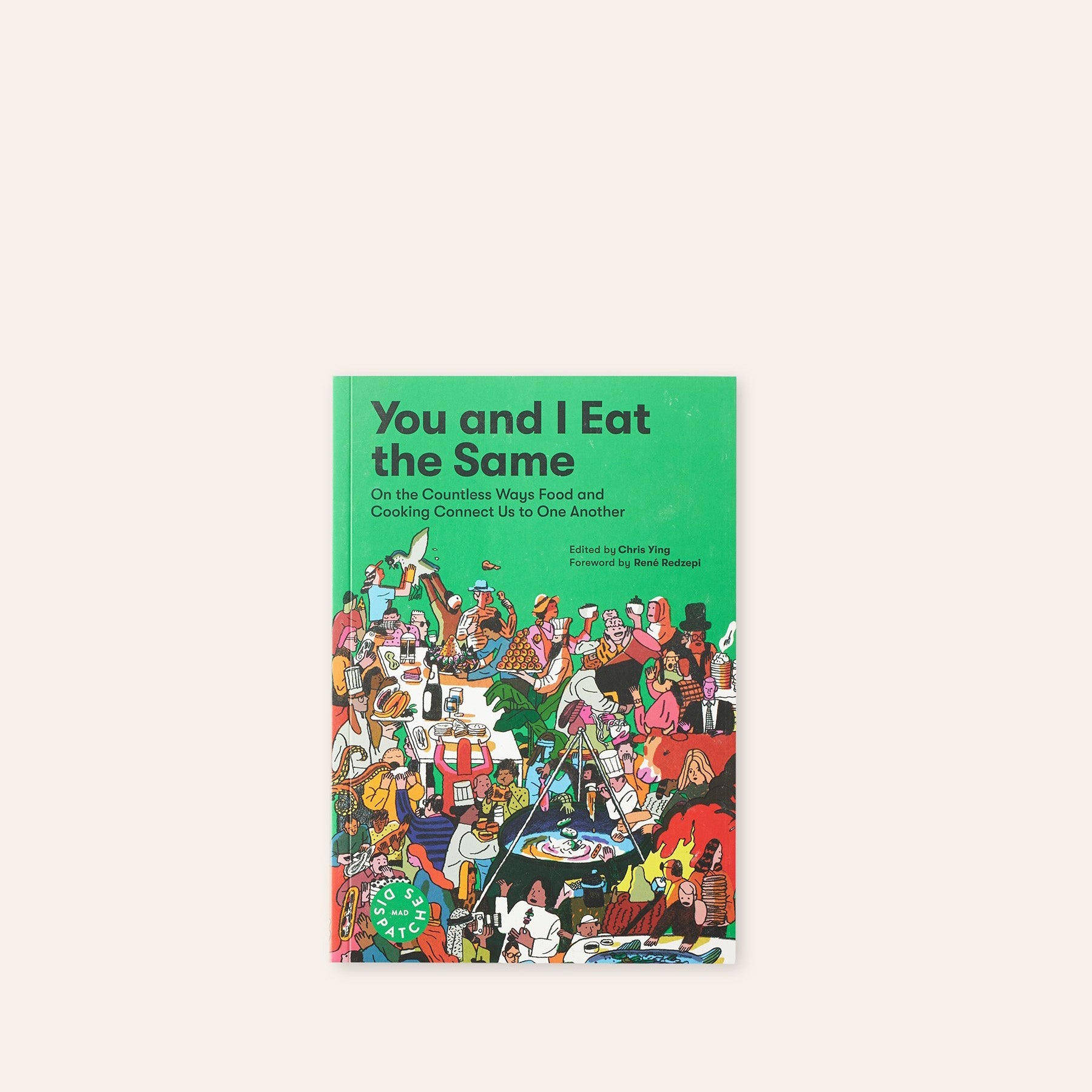 You and I Eat the Same